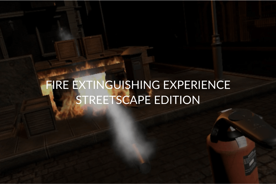 FIRE EXTINGUISHING EXPERIENCE STREETSCAPE EDITION